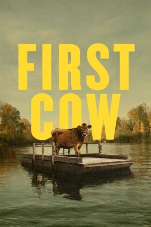 İlk İnek / First Cow – tr alt yazılı izle