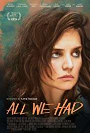 All We Had full izle