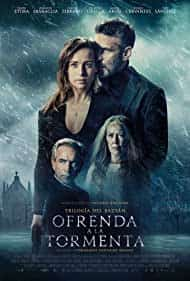 Fırtına İçin Bir Kurban / Ofrenda a la tormenta (2020) izle