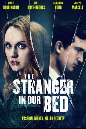 The Stranger in Our Bed alt yazılı izle